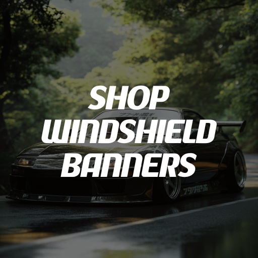 Windshield Banners