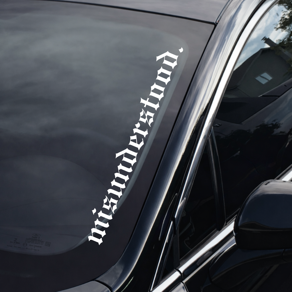 Misunderstood Windshield Banner