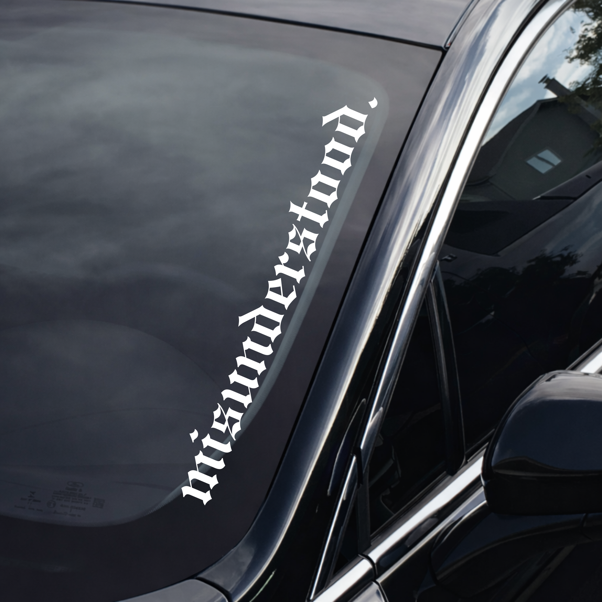 Misunderstood Windshield Banner