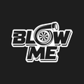 Blow Me Decal