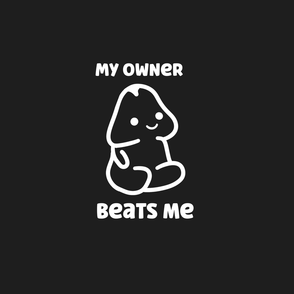 My Owner Beats Me Decal