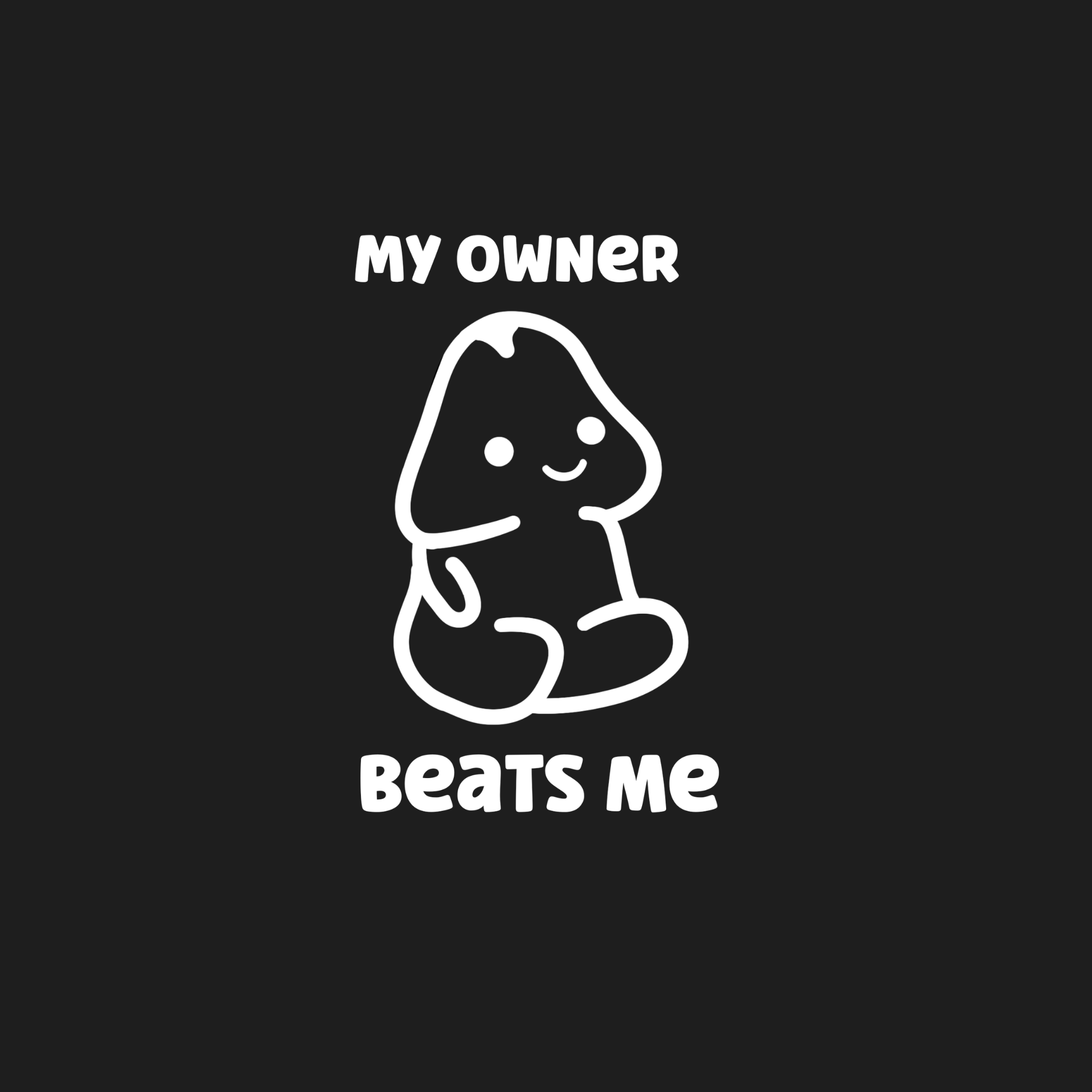 My Owner Beats Me Decal