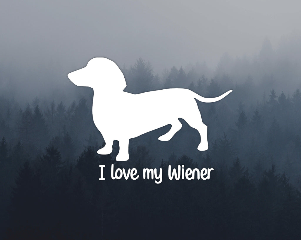 I Love My Wiener Decal | Wiener Dog Sticker | Dog Car Decal | Car Window Sticker | Funny Car Decal | Multiple Colours & Sizes