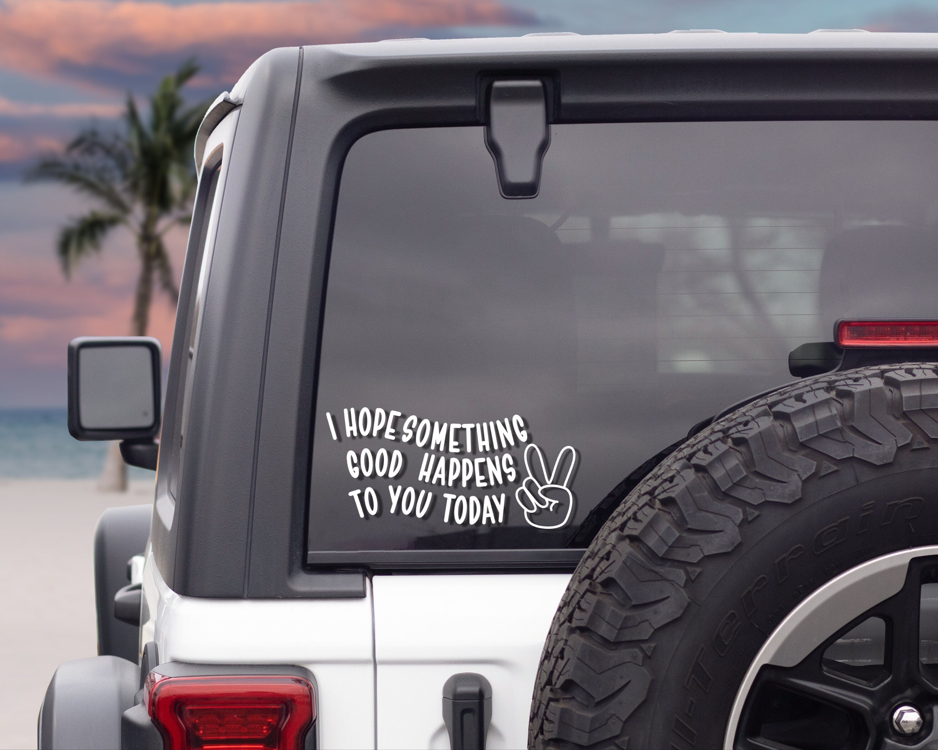 I Hope Something Good Happens To You Vinyl Decal | Peace Sign Decal | Car Decal | Window Sticker | Multiple Sizes & Colours
