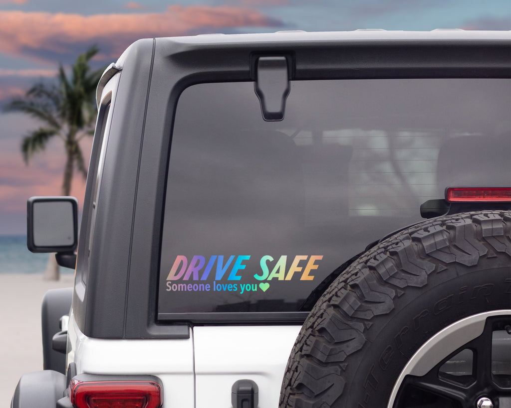 Drive Safe Vinyl Decal, Someone Loves You Decal, JDM Car Decals, Car Bumper Stickers, Motivational Car Decal, Girly Car Decals