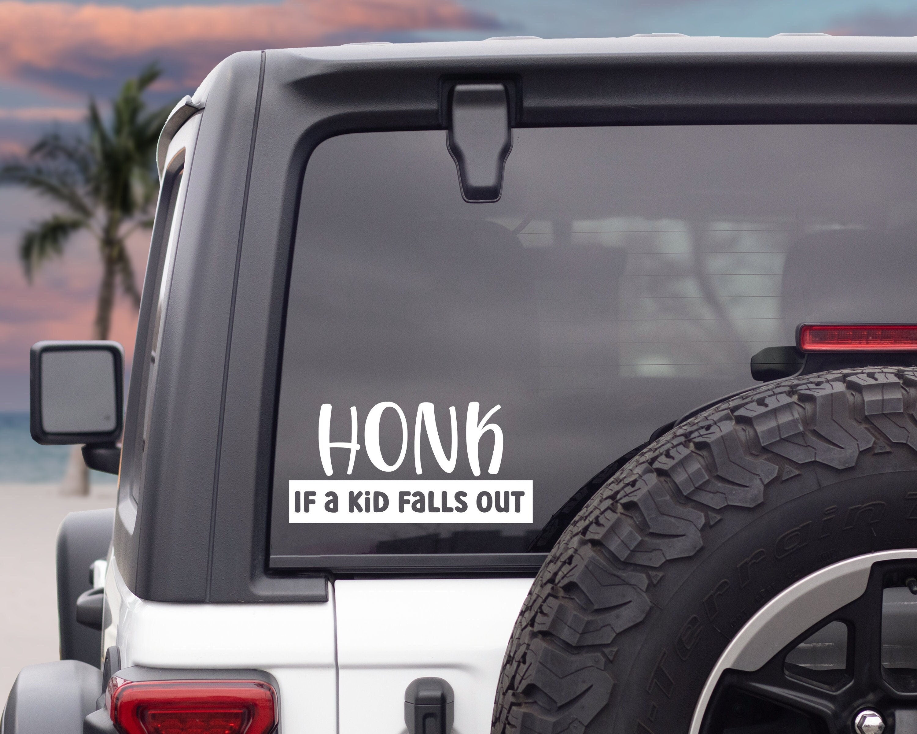 Honk If A Kid Falls Out Car Decal | Funny Car Decal | Honk Car Sticker | Family Car Sticker | Car Window Sticker | Funny Car Window Sticker