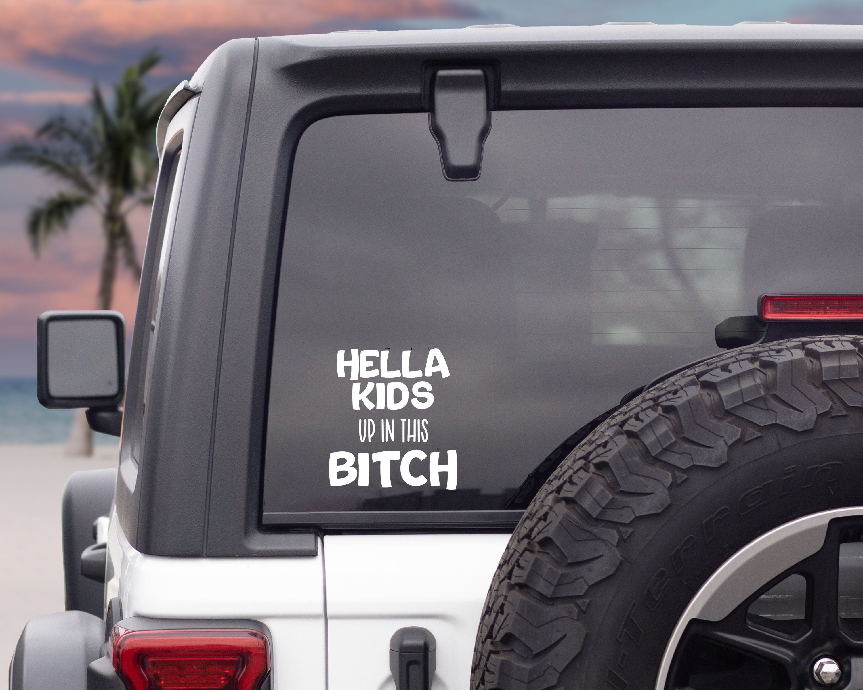 Hella Kids Up In This Bitch Vinyl Decal | Funny Baby On Board Sticker | Funny Bumper Stickers | Car Bumper Sticker | Kids On Board Decal