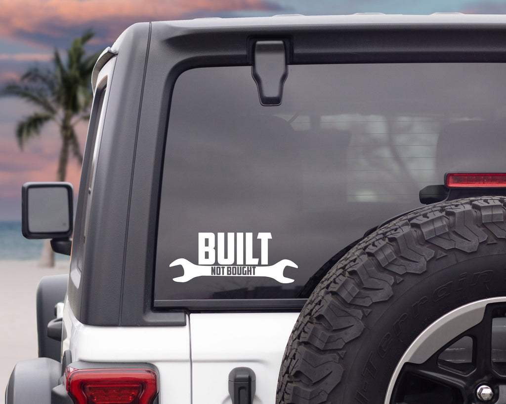 Built Not Bought Vinyl Decal | Car Bumper Sticker | Car Window Sticker | Self Made Sticker | Mechanic Vinyl Decal | Multiple Colours & Sizes