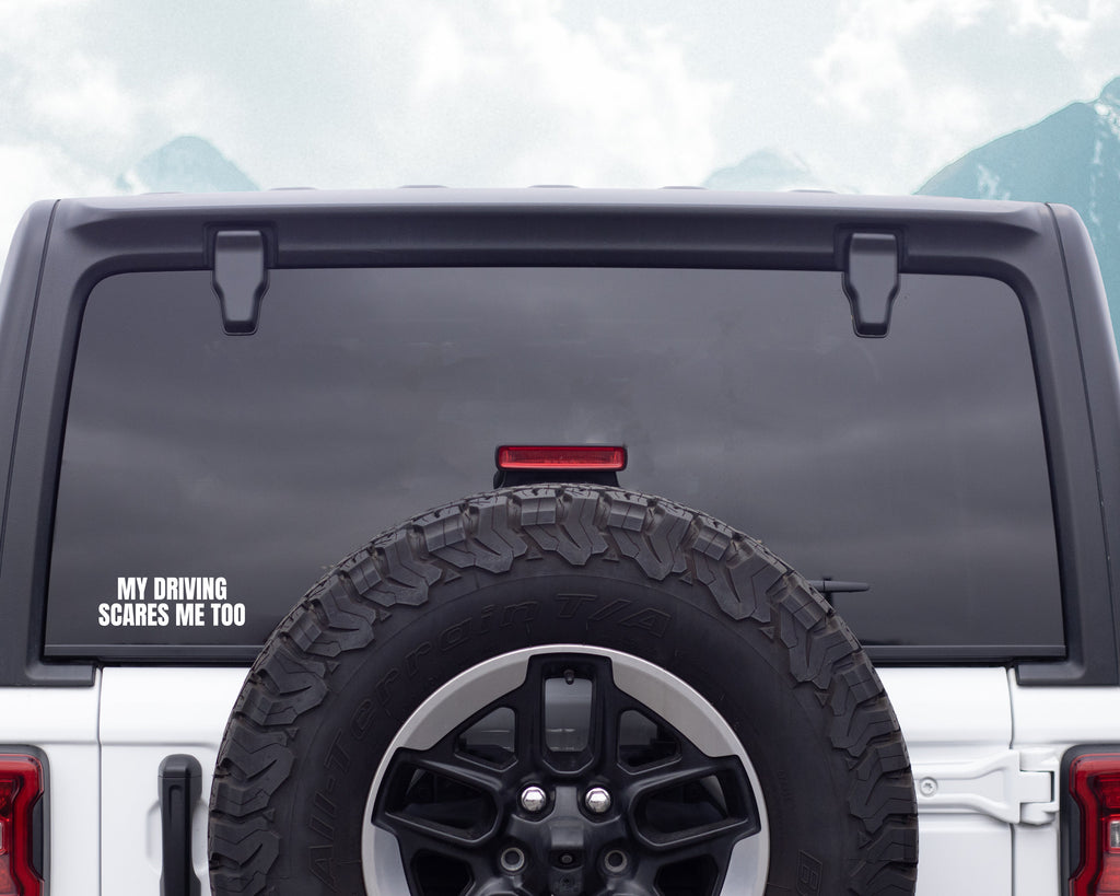 My Driving Scares Me too Vinyl Car Decal | Funny Car Decals | Car Window Decal | Bad Driver Decal | Multiple Colors & Sizes | Bumper Sticker