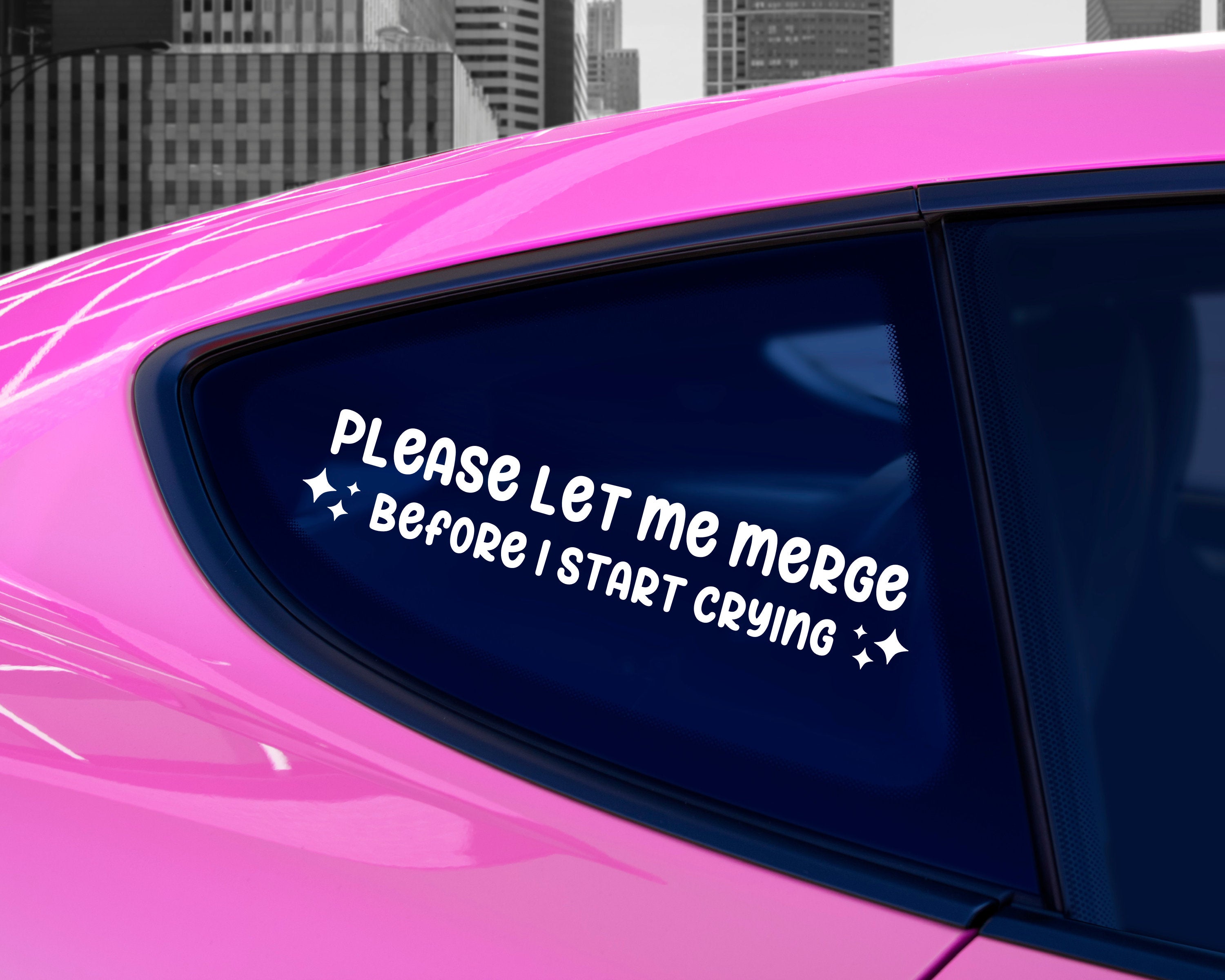 Please Let Me Merge Before I Start Crying | Funny Car Bumper Sticker | Car Window Sticker | Custom Vinyl Decal | Multiple Sizes & Colours
