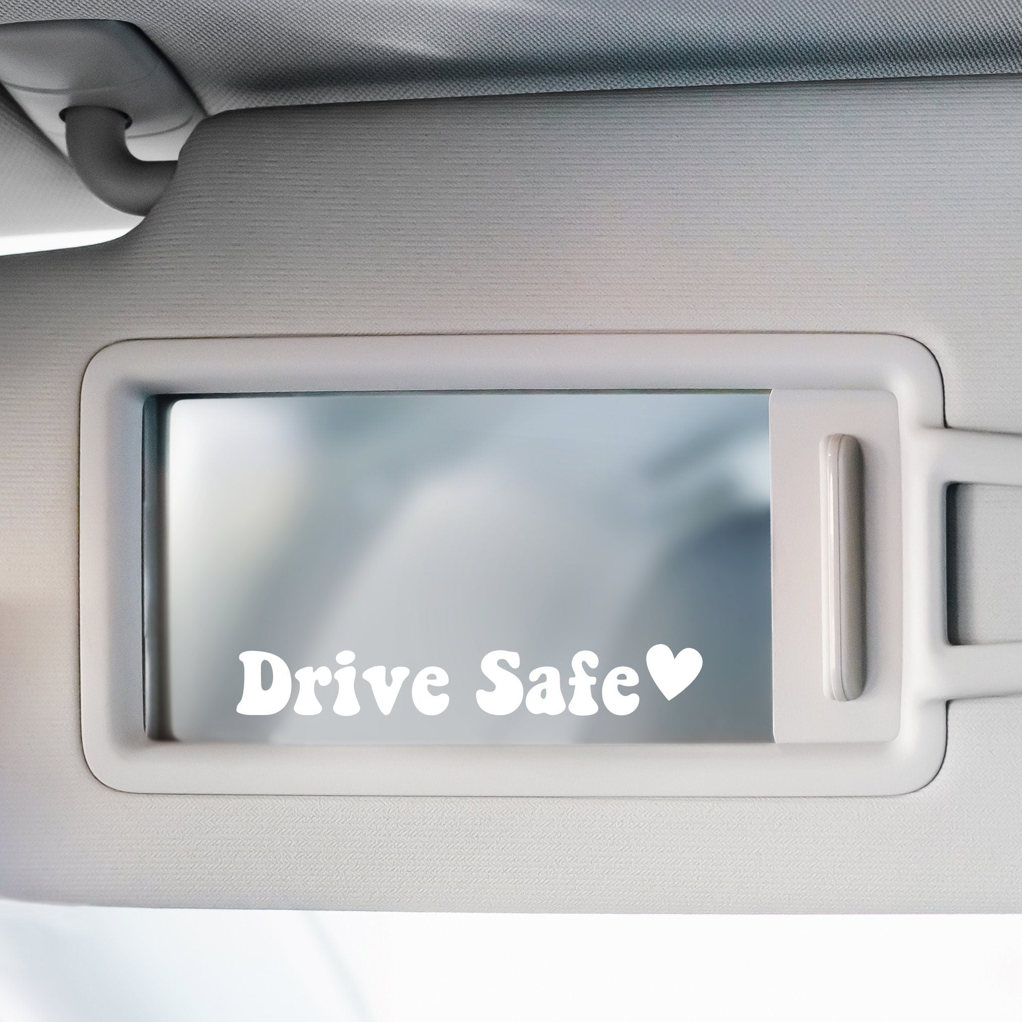 Drive Safe Car Mirror Decal: Reminder Vinyl Decal, Girly Decals