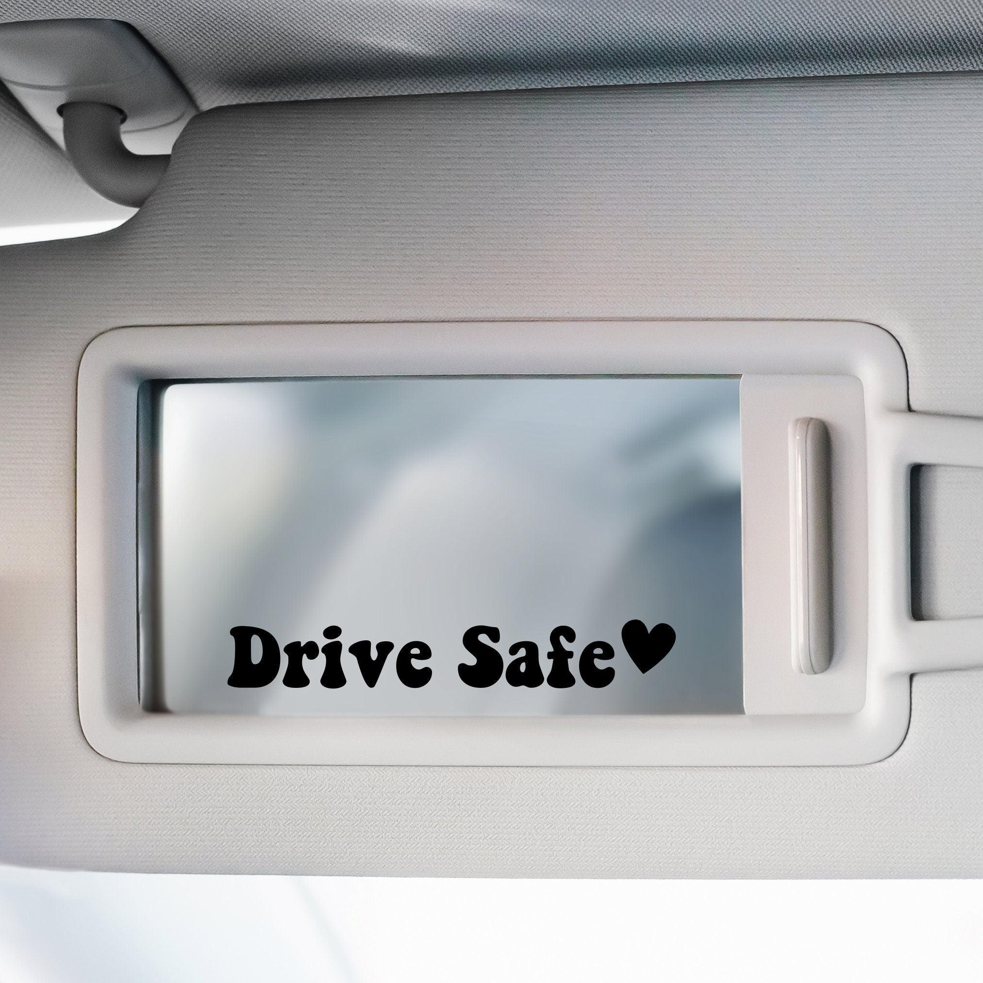 Drive Safe Car Mirror Decal: Reminder Vinyl Decal, Girly Decals